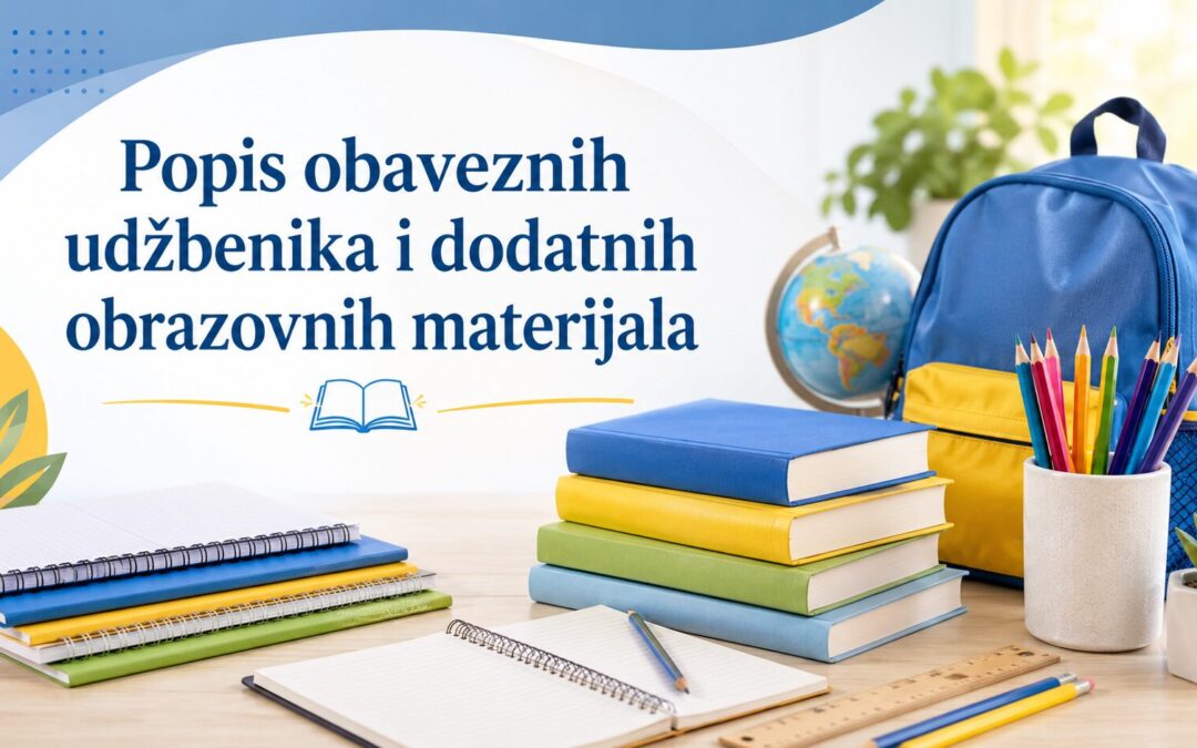 Popis obaveznih udžbenika i dodatnih obrazovnih materijala za školsku godinu 2026./2027.